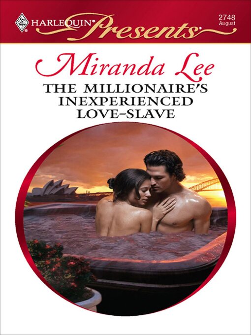 Title details for The Millionaire's Inexperienced Love-Slave by Miranda Lee - Available